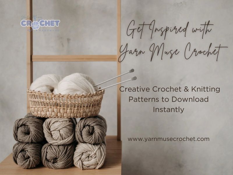 Get Inspired with Yarn Muse Crochet, Creative Crochet